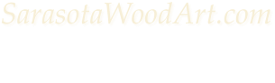 SarasotaWoodArt.com